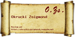 Okrucki Zsigmond névjegykártya